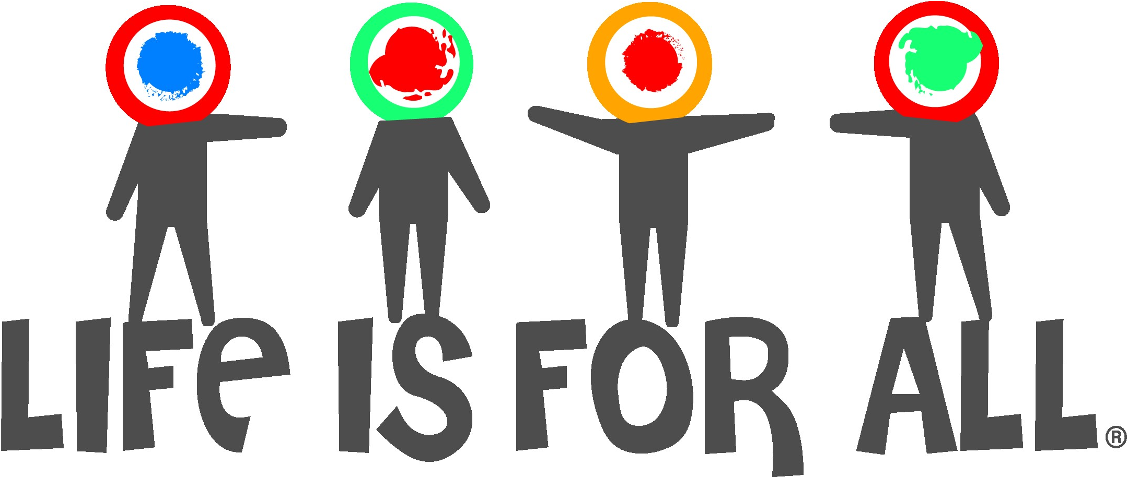 Life Is For ALL